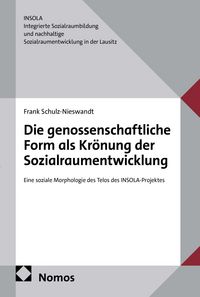 Produktbild: Die genossenschaftliche Form als Kr&ouml;nung der Sozialraumentwicklung