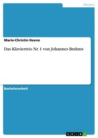 Produktbild: Das Klaviertrio Nr. 1 von Johannes Brahms