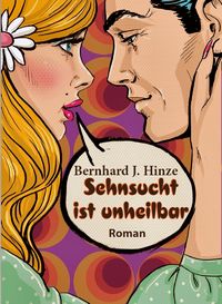 Produktbild: Sehnsucht ist unheilbar
