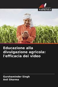 Produktbild: Educazione alla divulgazione agricola: l'efficacia dei video