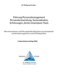Bild vom Artikel Führung Personalmanagement Personalentwicklung. Systemdenken, Erfahrungen, direkt einsetzbare Tools vom Autor Wolfgang Schröder