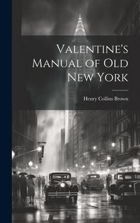Produktbild: Valentine's Manual of old New York