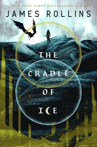Bild vom Artikel The Cradle of Ice vom Autor James Rollins