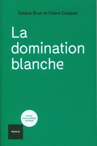 Produktbild: La domination blanche