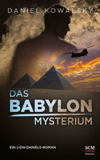 Bild vom Artikel Das Babylon-Mysterium vom Autor Daniel Kowalsky