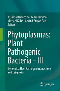 Produktbild: Phytoplasmas: Plant Pathogenic Bacteria - III