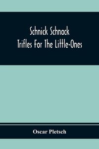 Produktbild: Schnick Schnack; Trifles For The Little-Ones