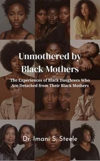 Produktbild: Unmothered by Black Mothers