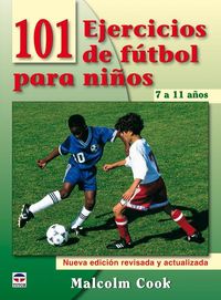 Produktbild: 101 ejercicios de f&uacute;tbol para ni&ntilde;os de 7 a 11 a&ntilde;os