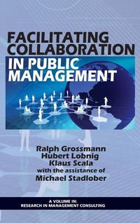 Produktbild: Facilitating Collaboration in Public Management (Hc)