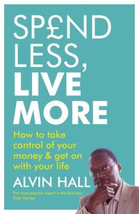 Produktbild: Hall, A: Spend Less, Live More