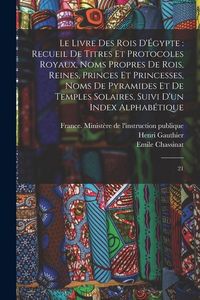 Produktbild: Le livre des rois d'&Eacute;gypte