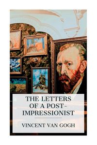 Produktbild: The Letters of a Post-Impressionist