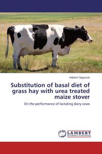 Produktbild: Substitution of basal diet of grass hay with urea treated maize stover