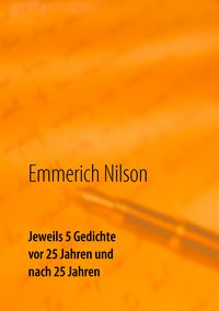 Produktbild: Jeweils 5 Gedichte vor 25 Jahren und nach 25 Jahren