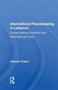 Produktbild: International Peacekeeping In Lebanon