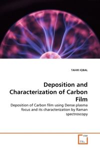 Produktbild: IQBAL, T: Deposition and Characterization of Carbon Film