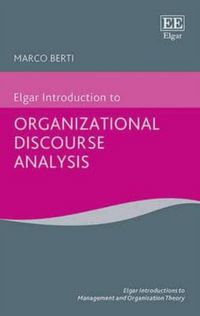 Produktbild: Berti, M:  Elgar Introduction to Organizational Discourse An