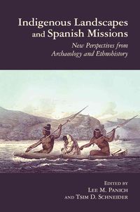 Produktbild: Indigenous Landscapes and Spanish Missions