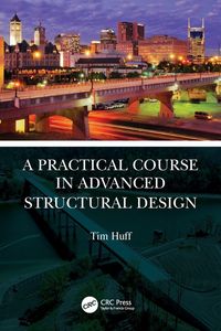 Produktbild: A Practical Course in Advanced Structural Design