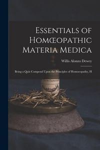 Produktbild: Essentials of Homoeopathic Materia Medica: Being a Quiz Compend Upon the Principles of Homoeopathy, H