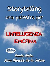 Produktbild: Storytelling, Una Palestra Per L'intelligenza Emotiva