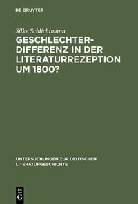 Produktbild: Geschlechterdifferenz in der Literaturrezeption um 1800?