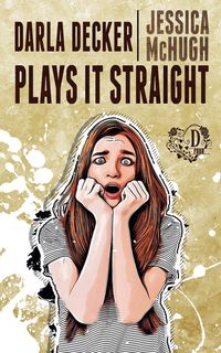 Produktbild: Darla Decker Plays It Straight
