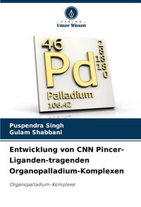 Produktbild: Entwicklung von CNN Pincer-Liganden-tragenden Organopalladium-Komplexen