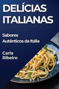 Produktbild: Del&iacute;cias Italianas