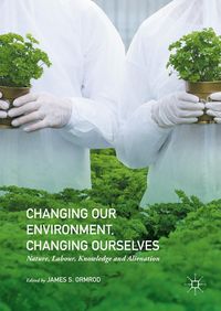 Produktbild: Changing our Environment, Changing Ourselves