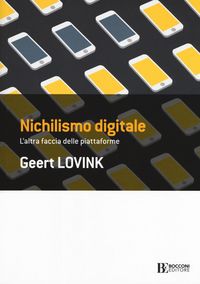 Produktbild: Nichilismo digitale. L'altra faccia delle piattaforme