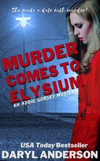 Produktbild: Murder Comes to Elysium (The Addie Gorsky Mysteries, #3)