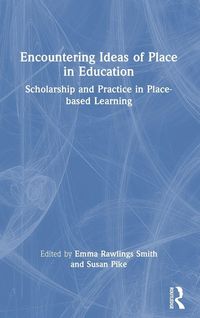 Produktbild: Encountering Ideas of Place in Education