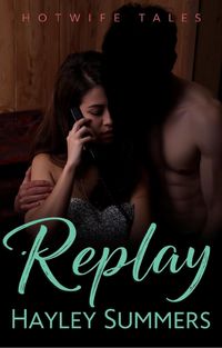 Produktbild: Replay (Hotwife Tales)