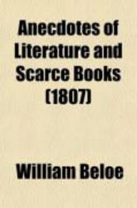 Produktbild: Anecdotes of Literature and Scarce Books (Volume 1)