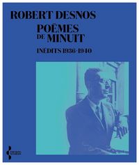 Produktbild: Po&egrave;mes de minuit, in&eacute;dits 1936-1940