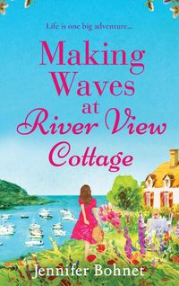 Produktbild: Making Waves at River View Cottage