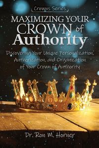 Produktbild: Maximizing Your Crown of Authority