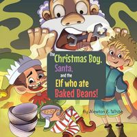 Produktbild: The Christmas Boy, Santa, and the Elf that ate Baked Beans!