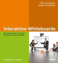 Produktbild: K&uuml;rsteiner, P: Interaktive Whiteboards