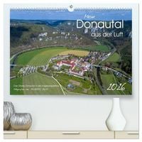 Produktbild: Mein Donautal aus der Luft (hochwertiger Premium Wandkalender 2026 DIN A2 quer), Kunstdruck in Hochglanz