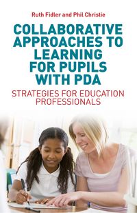 Produktbild: Collaborative Approaches to Learning for Pupils with PDA