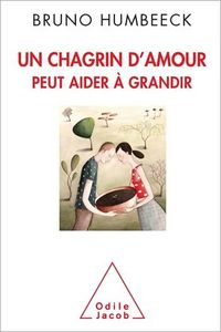 Produktbild: Un chagrin d'amour peut aider &agrave; grandir