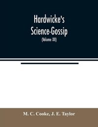 Produktbild: Hardwicke's Science-Gossip