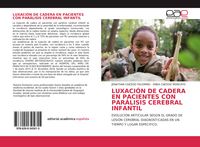 Produktbild: Luxaci&oacute;n De Cadera En Pacientes Con Par&aacute;lisis Cerebral Infantil