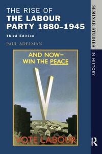 Produktbild: The Rise of the Labour Party 1880-1945