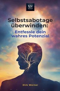 Produktbild: Selbstsabotage &uuml;berwinden
