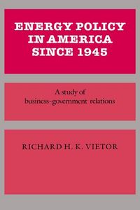 Produktbild: Energy Policy in America Since 1945