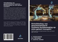 Produktbild: Ontwikkeling van geautomatiseerd systeem-buisbeweging op auto-gelast transport